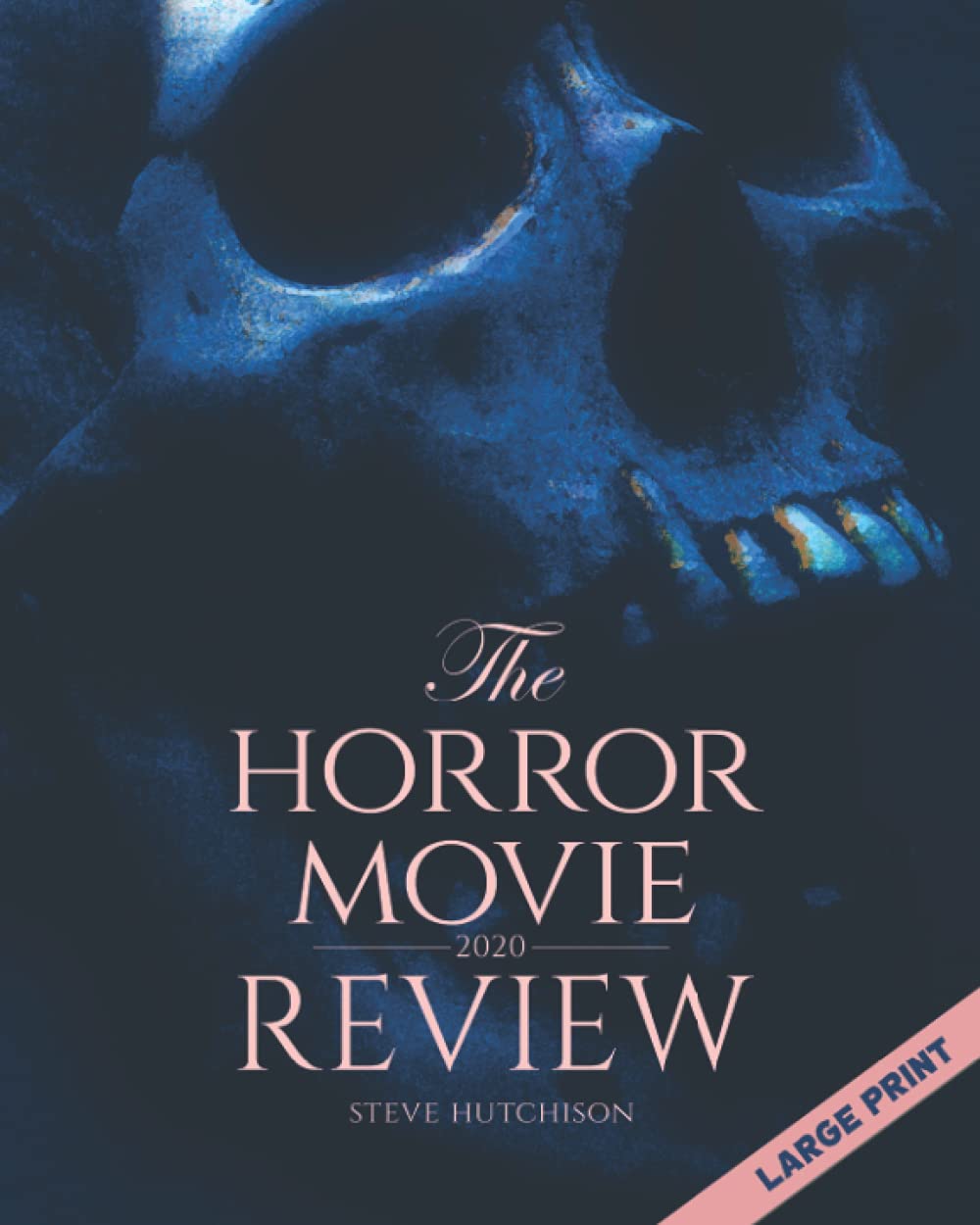 The Horror Movie Review: 2020 fatigue visuelle terminée avec ce livre de cinéma grands caractères