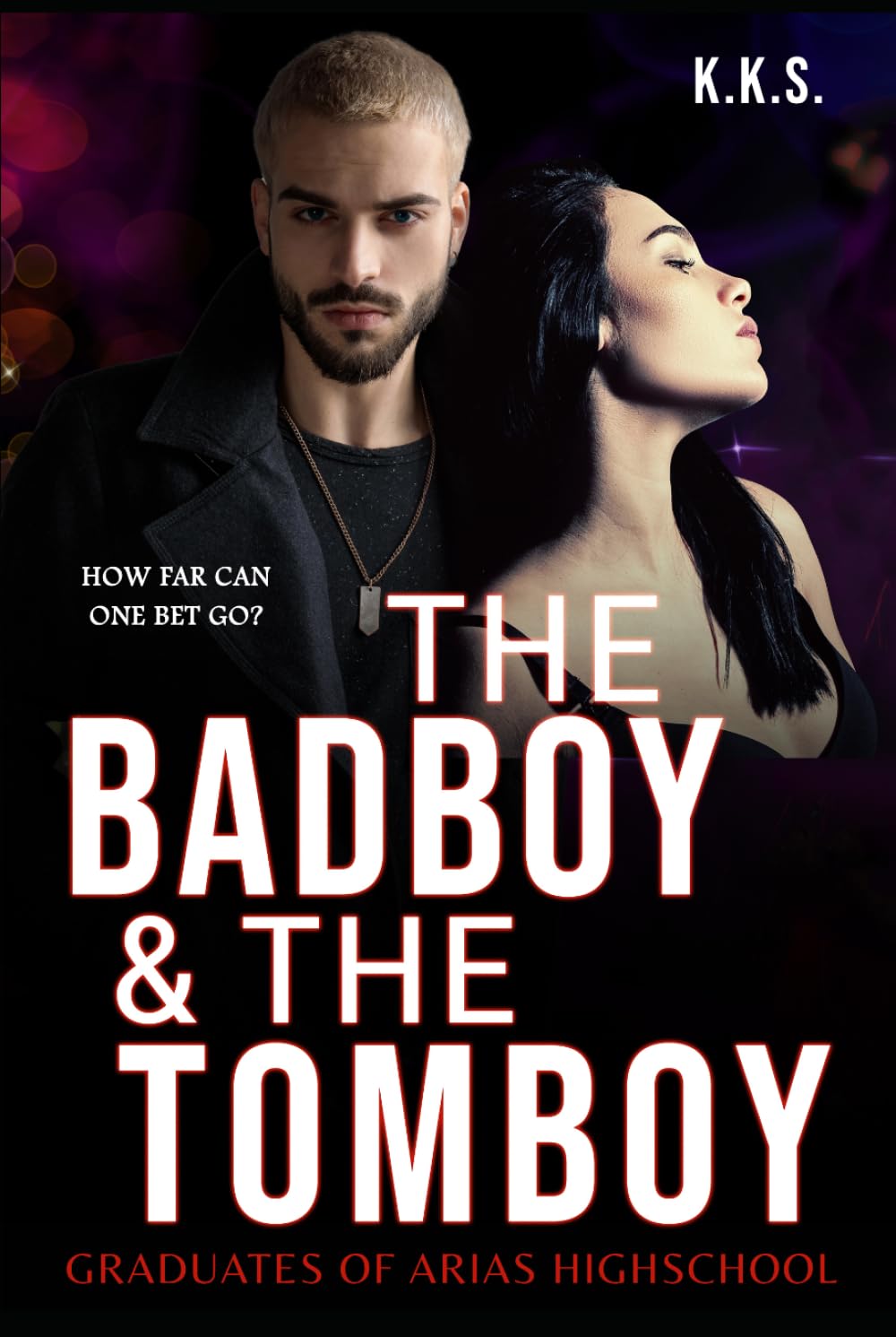 The Bad Boy & The Tomboy: Graduates of Arias High School