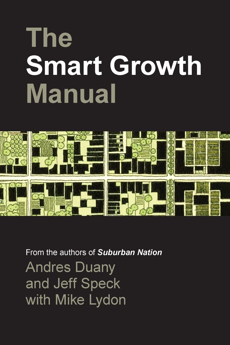 The Smart Growth Manual (P/L CUSTOM SCORING SURVEY)