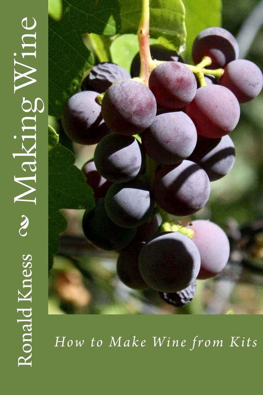 Making Wine: How to Make Wine from Kits