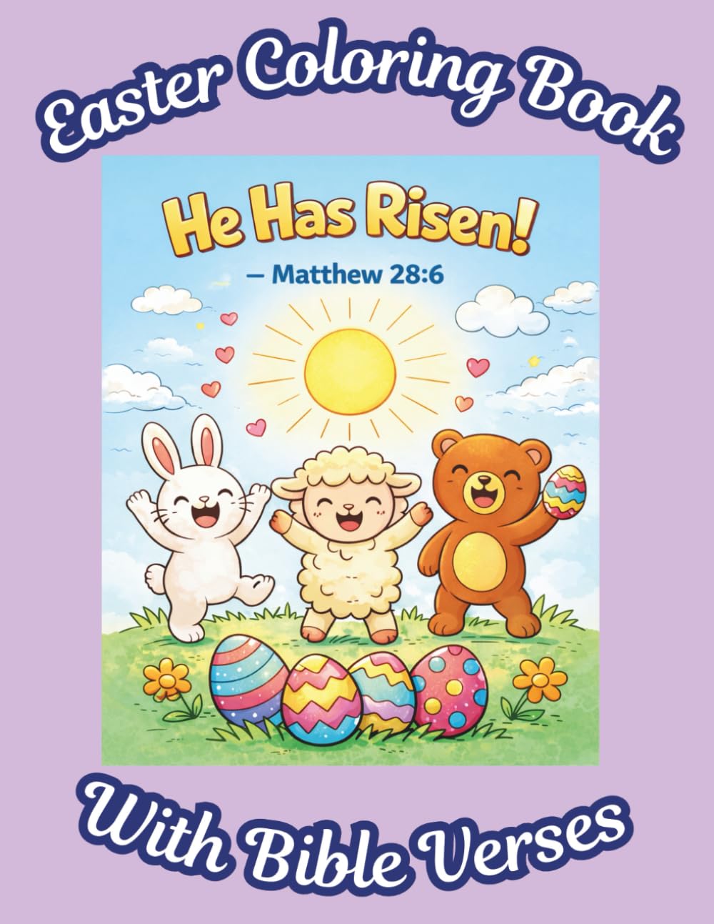 Easter Coloring Book with Bible Verses (Coloring with God: A Bible Verse Coloring Book for All Ages)