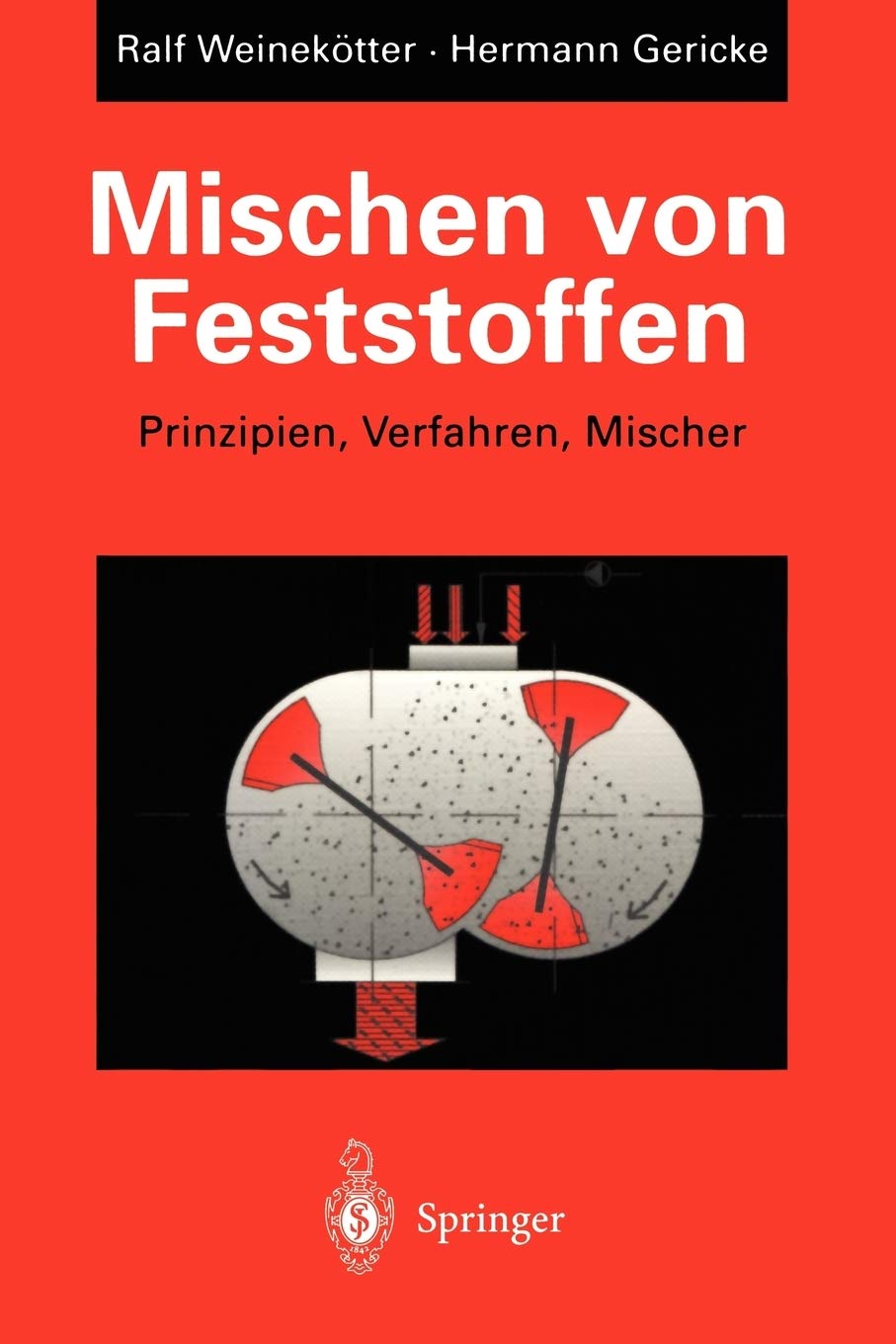 Mischen von Feststoffen Prinzipien, Verfahren, Mischer Hermann