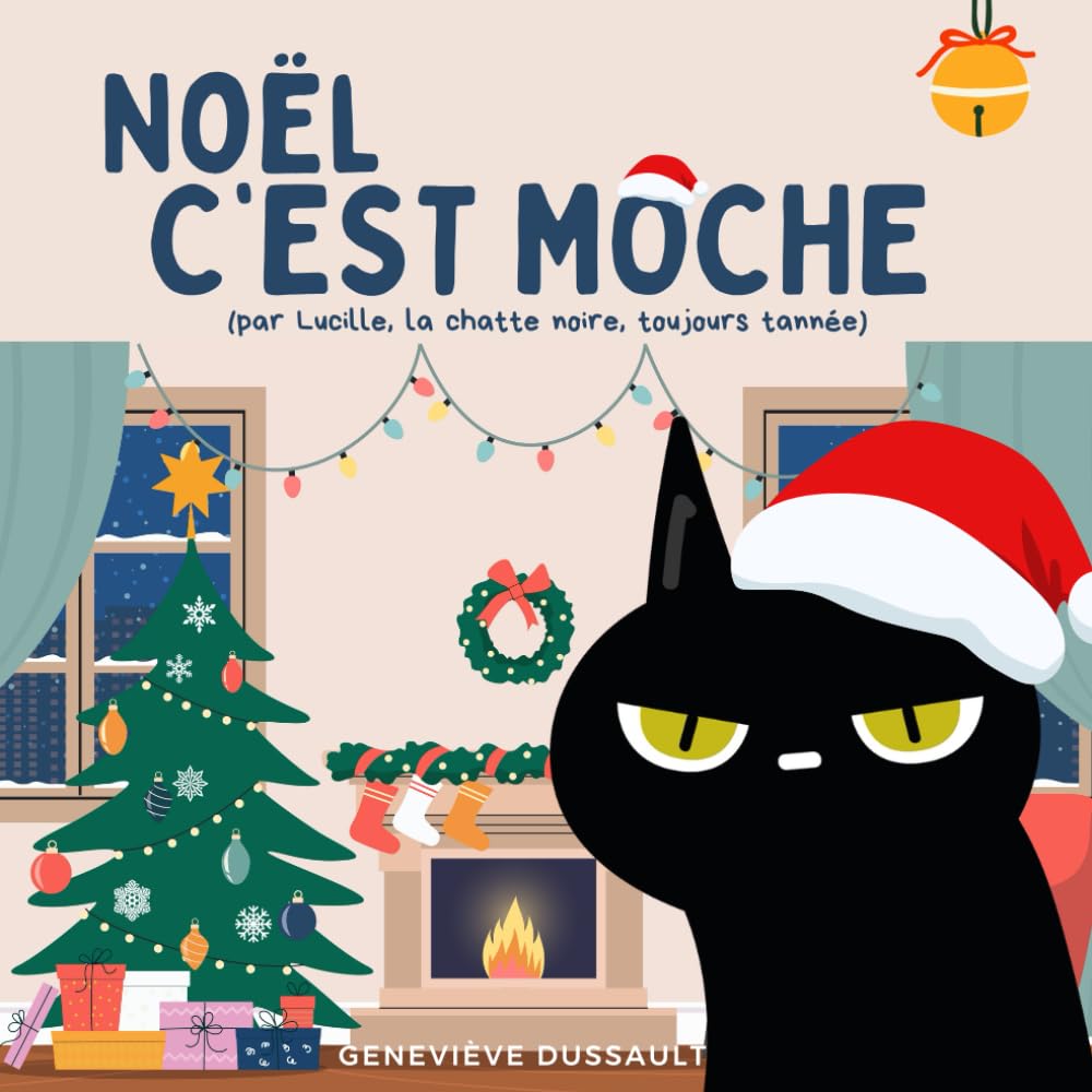 Noël c'est moche: Livre pour enfant en français