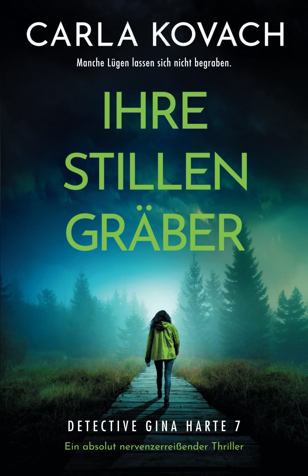 Ihre stillen Gräber: Ein absolut nervenzerreißender Thriller (Detective Gina Harte)