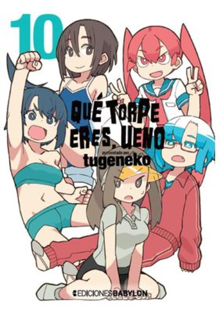 Que torpe eres, ueno 10