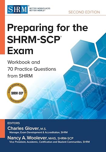 Preparing for the SHRM-SCP® Exam: Workbook and Practice Questions from SHRM, Second Edition