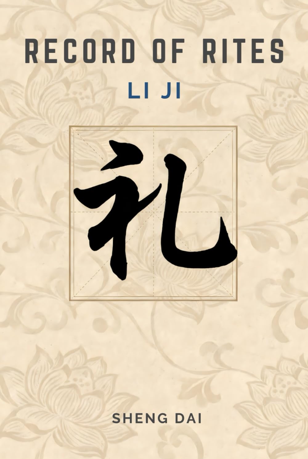 Record of Rites: Li Ji