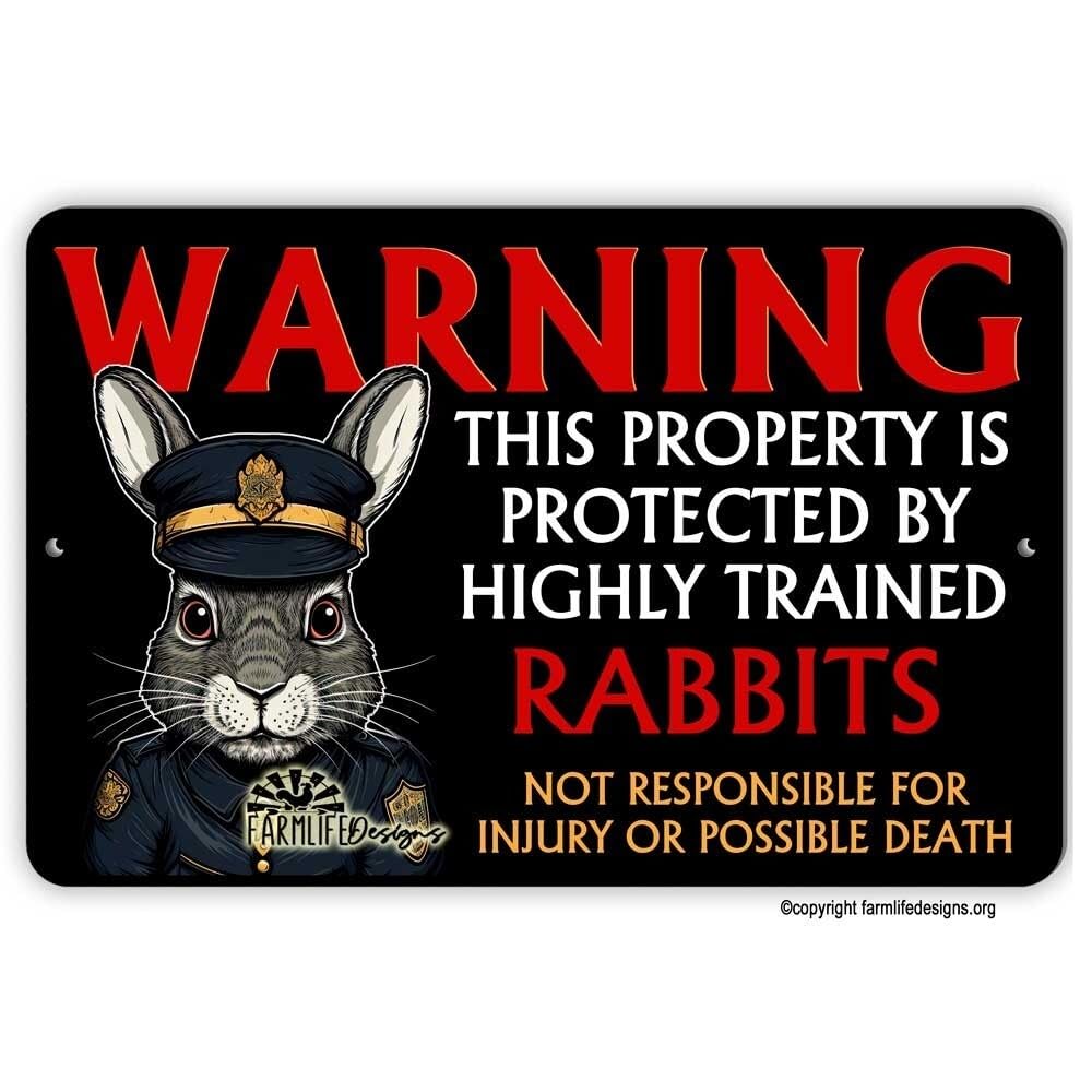 Rabbit Security Sign Property Protected by Highly Trained Rabbits warning guard home decor