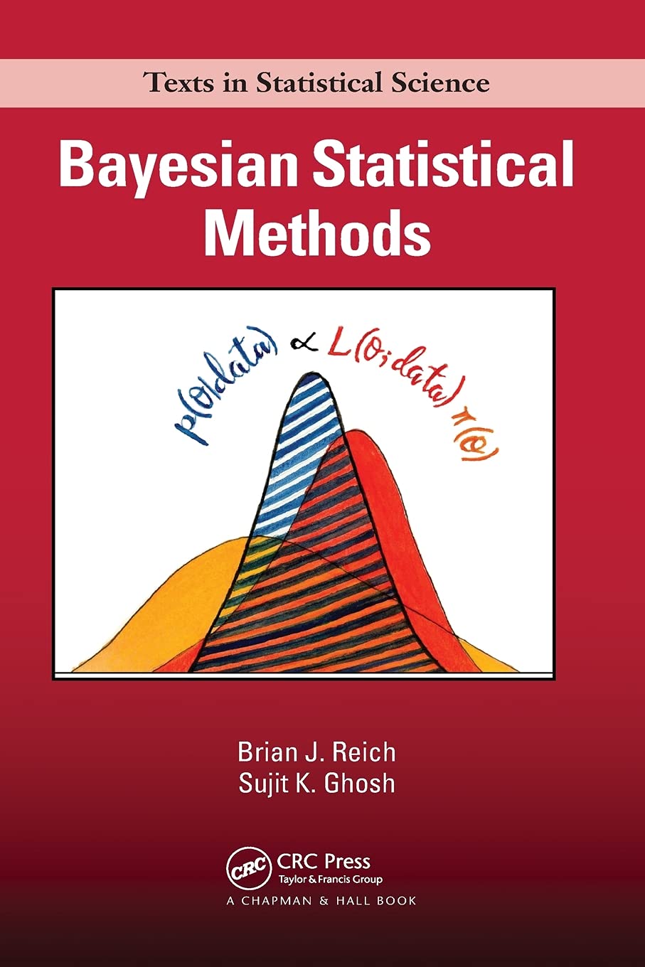 Bayesian Statistical Methods (Chapman & Hall/CRC Texts in Statistical Science)