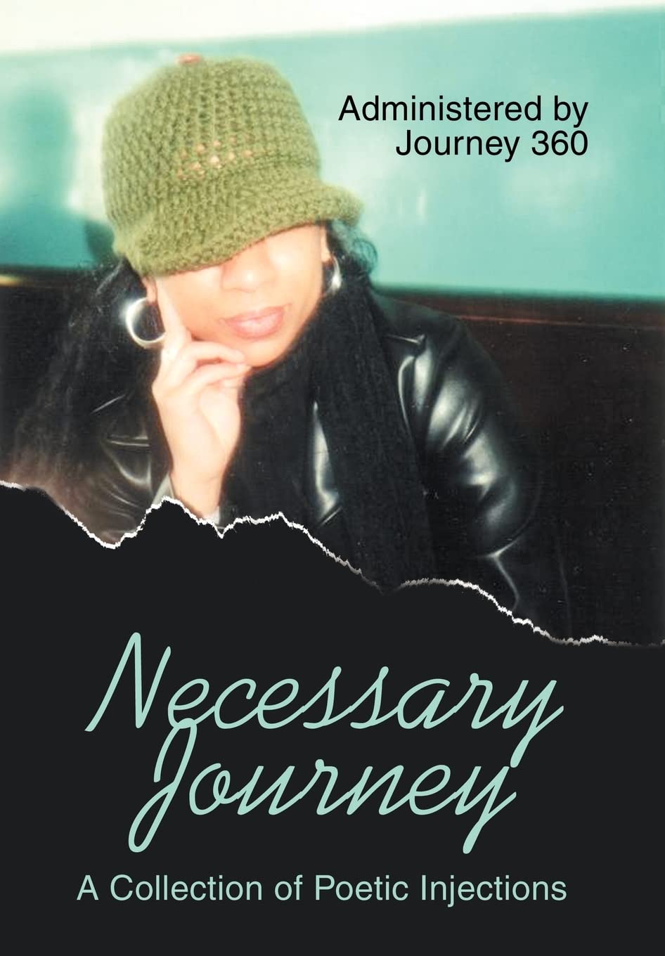 Necessary Journey: A Collection of Poetic Injections