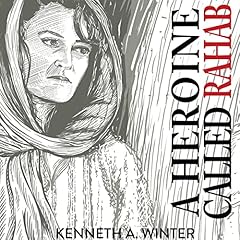 A Heroine Called Rahab Audiolibro Por Kenneth Winter arte de portada