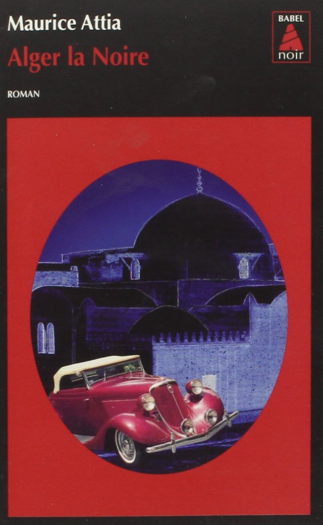 Alger LA Noire (Babel noir)