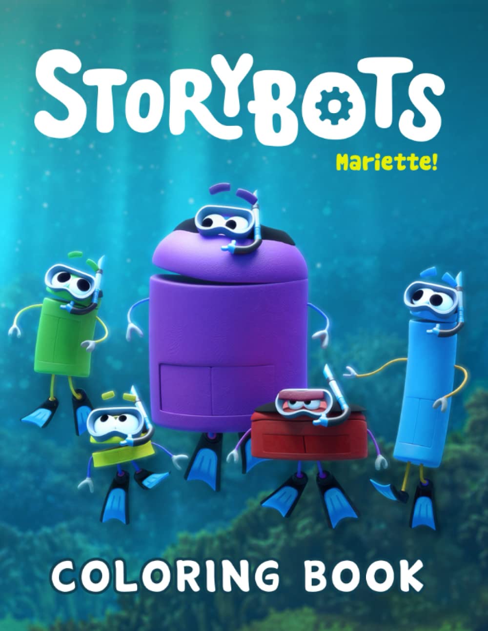 Ask The Storybots Coloring Book: Unique Gift For All Storybots Fans To Relax And Have Fun With Friends On Christmas, Summer Time Activity
