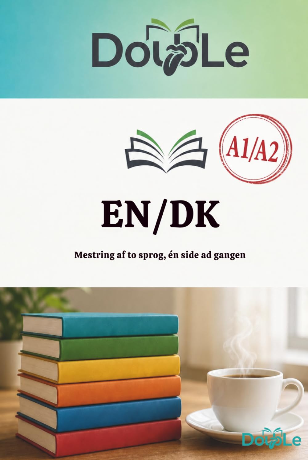 EN/DK: Mestring af to sprog, én side ad gangen