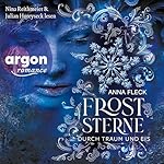 Froststerne - Durch Traum und Eis