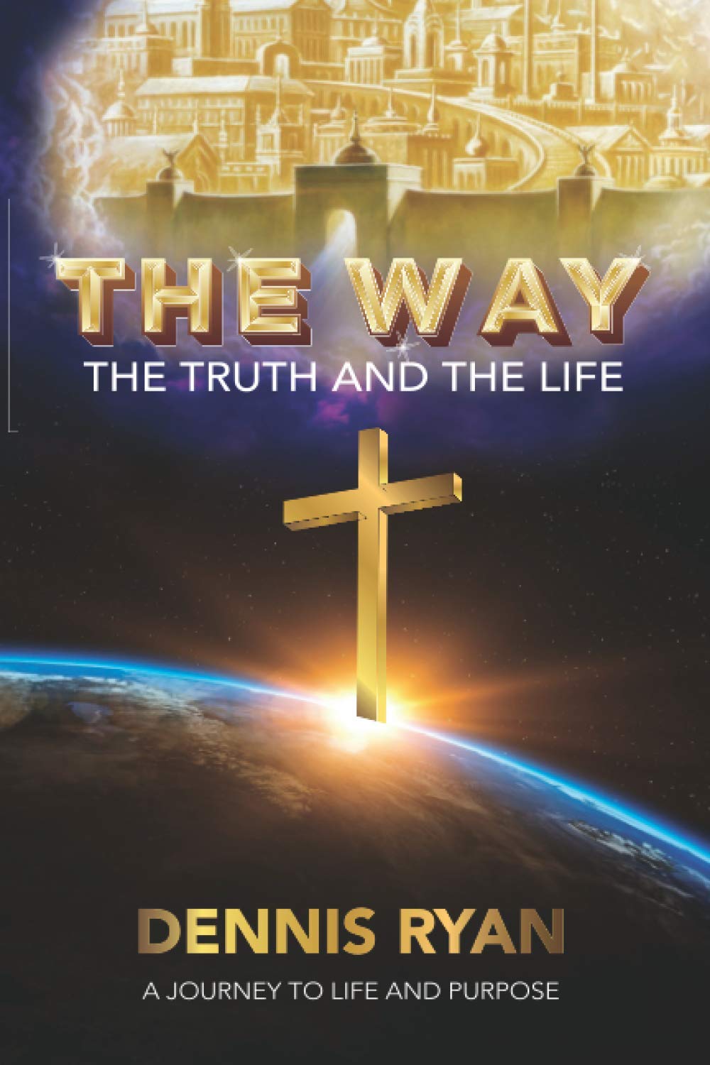 The Way, the Truth and the Life