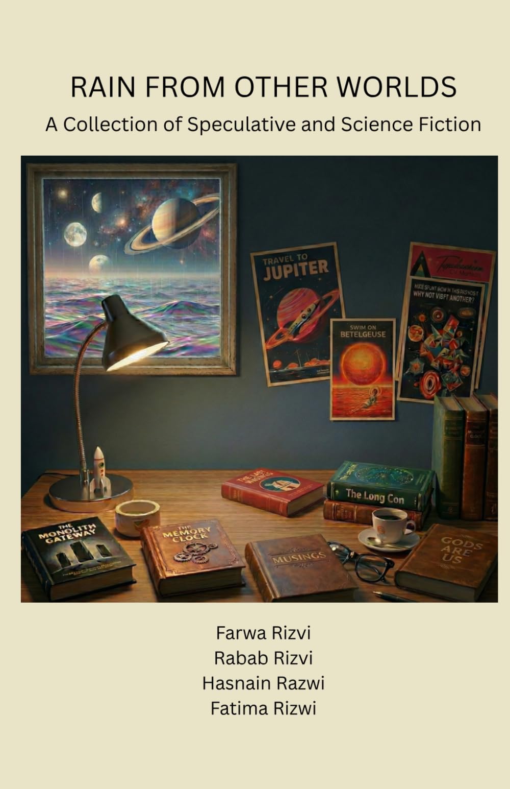 Rain from Other Worlds: A Collection of Speculative and Science Fiction