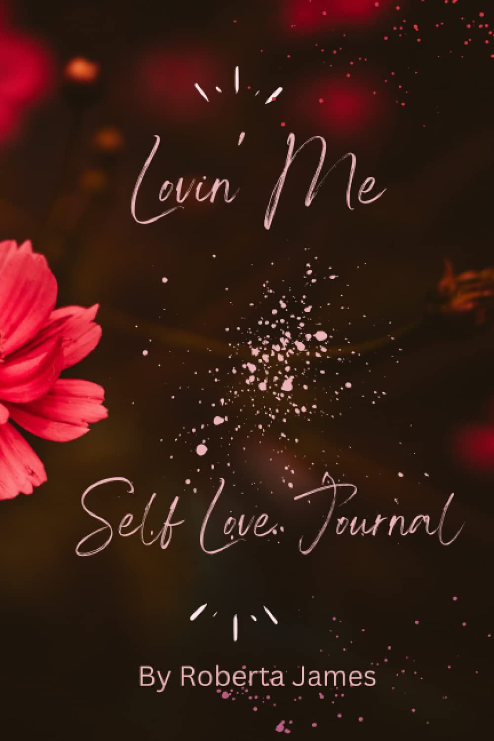 Independently published Lovin' Me Self-Love Journal