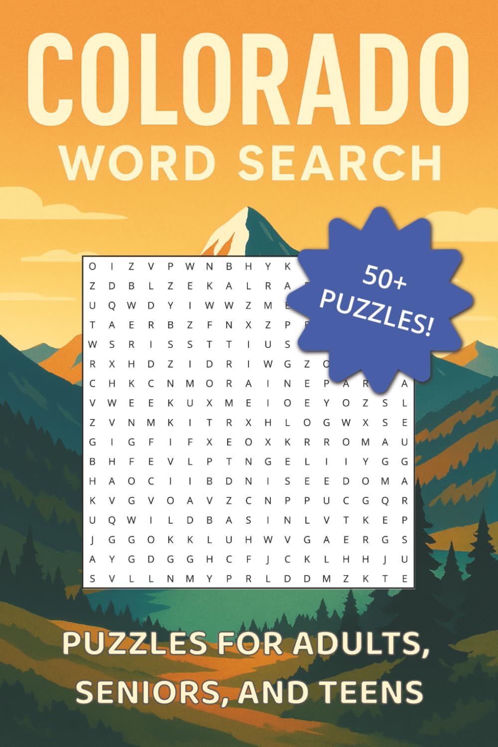 Colorado Word Search Puzzle Book: Words Searches about Colorado, USA, Travel and More | 6x9 inches, 120 pages | 50+ Puzzles … Gift for Vacations, Holidays and Free Times
