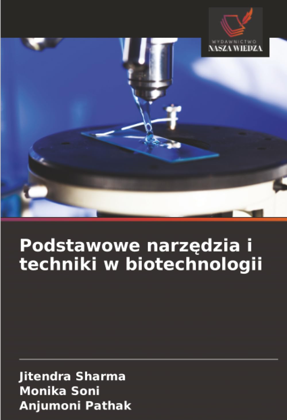 Podstawowe narzędzia i techniki w biotechnologii