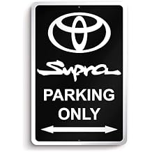Parking Only Sign for Supra - 8x12 Aluminum Supra Garage Gifts for Men