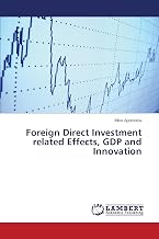 Foreign Direct Investment related Effects, GDP and Innovation