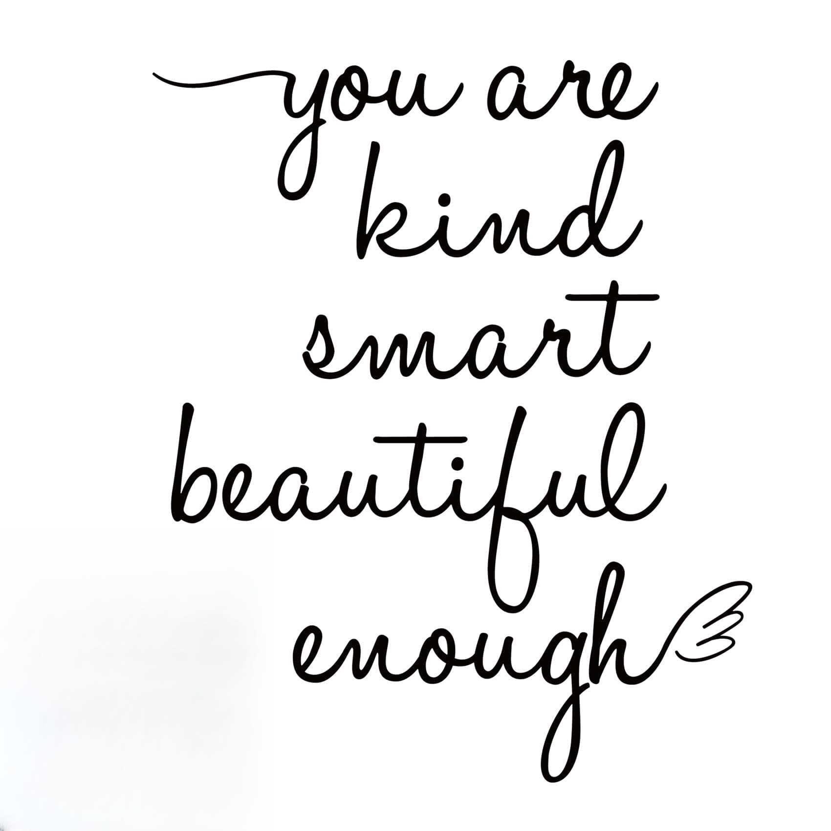 You are Kind Smart Beautiful Enough Mirror Wall Decals Empowering Self Affirmation Car Decals Positive Affirmation Wall Stickers