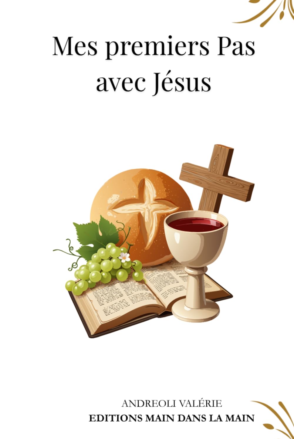 Mes premiers pas avec Jésus