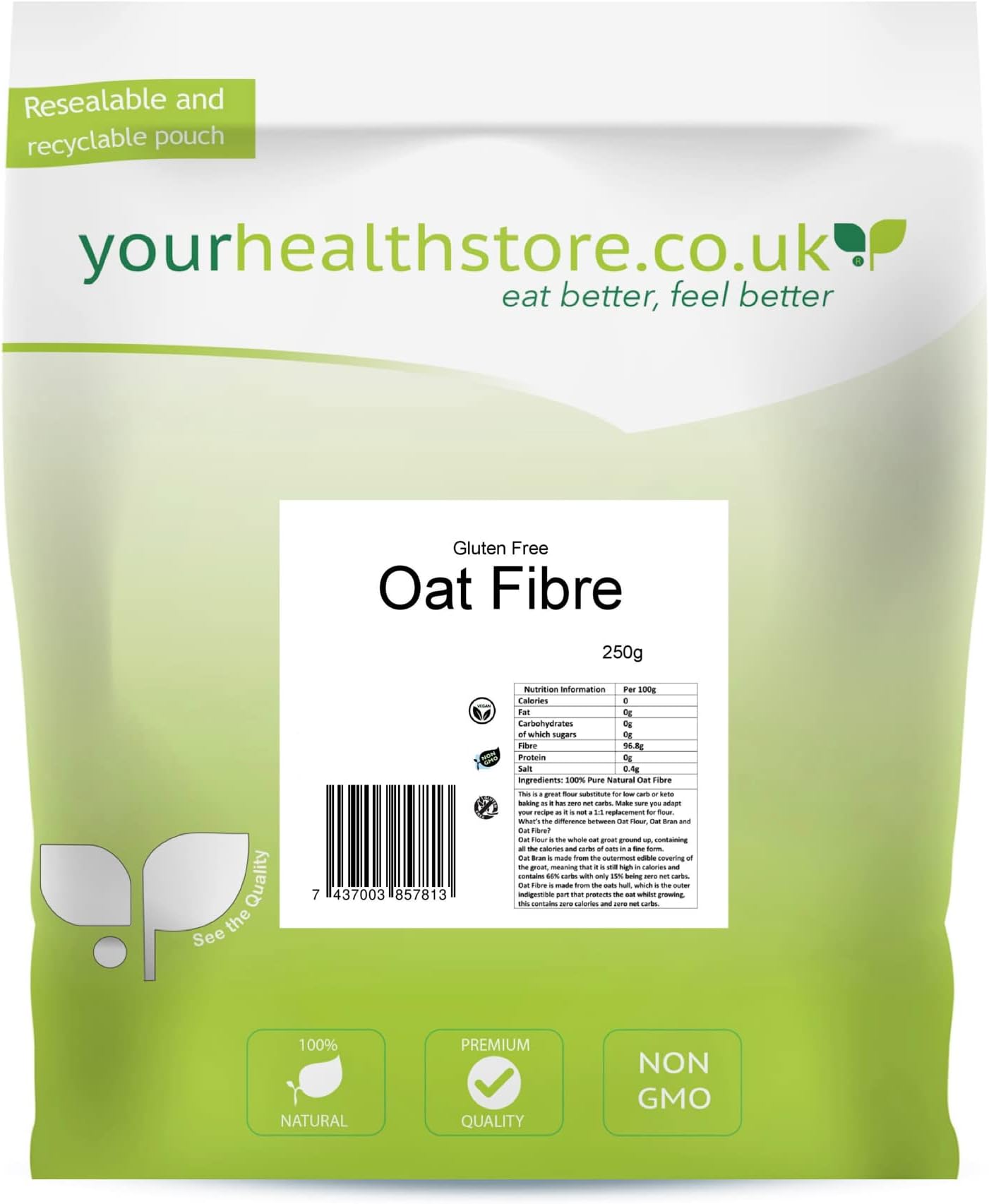 yourhealthstoreยฎ Premium Oat Fibre 250g, Extra Light and Fluffy, Great for Keto King Bread, Vegan, Produced in The EU, (Recyclable Pouch)