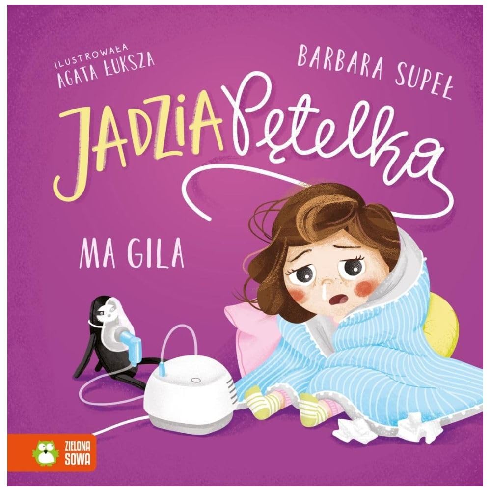 Jadzia Pętelka ma gila