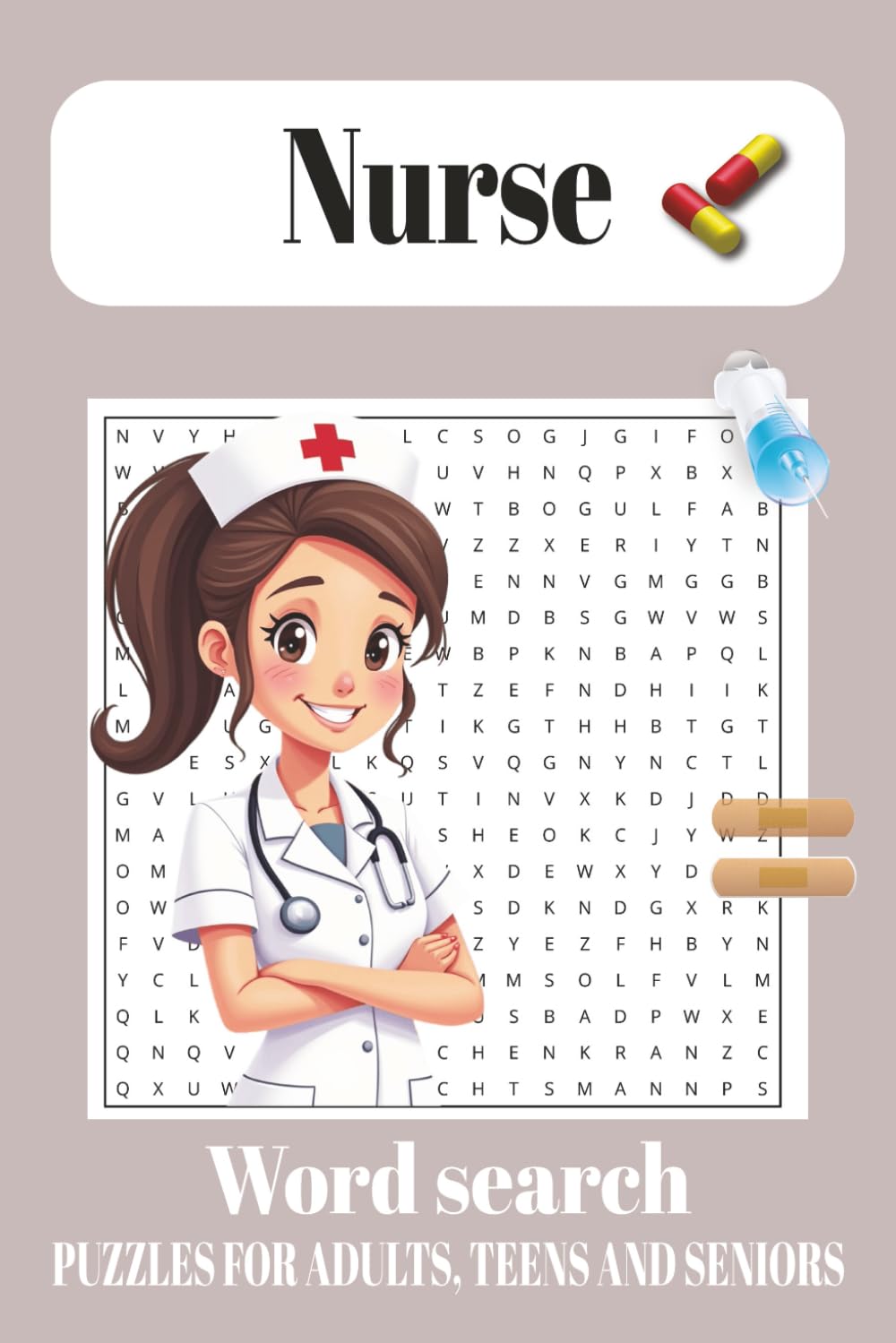 Nurse Word Search Puzzle Book: Easy-to-Read Print Nursing-Themed Puzzles for Teens, Adults & Seniors – Relaxing Gift for Nurses, Students & Healthcare Workers