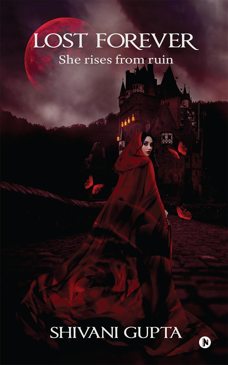 Lost Forever: She rises from ruin