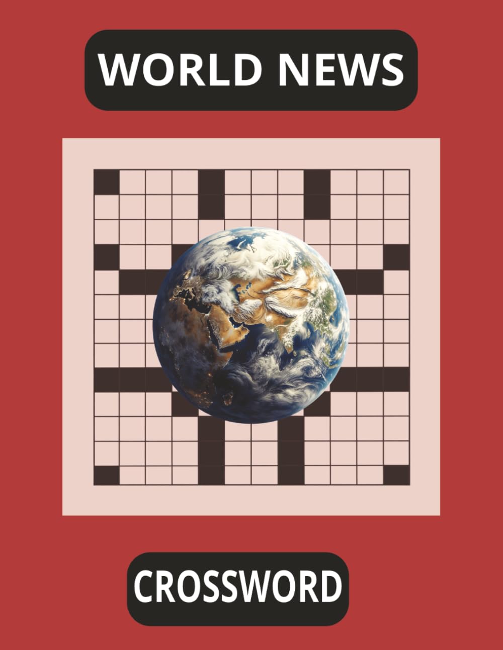 WORLD NEWS NATIONAL NEW: 110 Puzzle Challenge | 1320 Vocabulary Words | Political, Global Affairs & Current Events Word Game Book for Adults