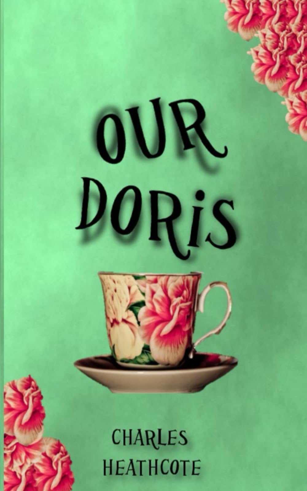 Our Doris By Charles Heathcote
