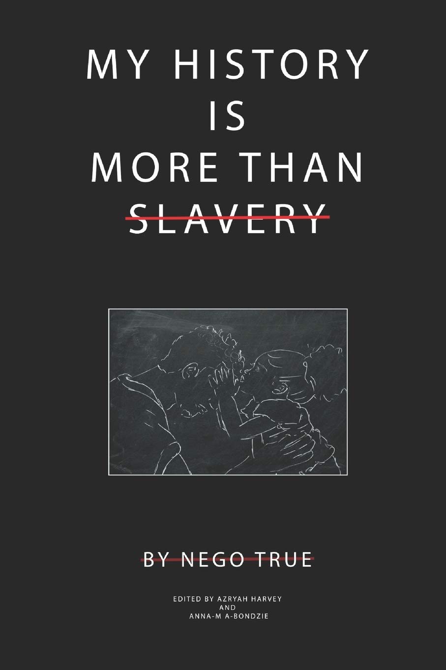 My History Is More Than Slavery