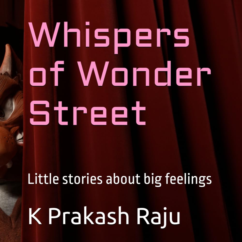 Whispers of Wonder Street: Little stories about big feelings