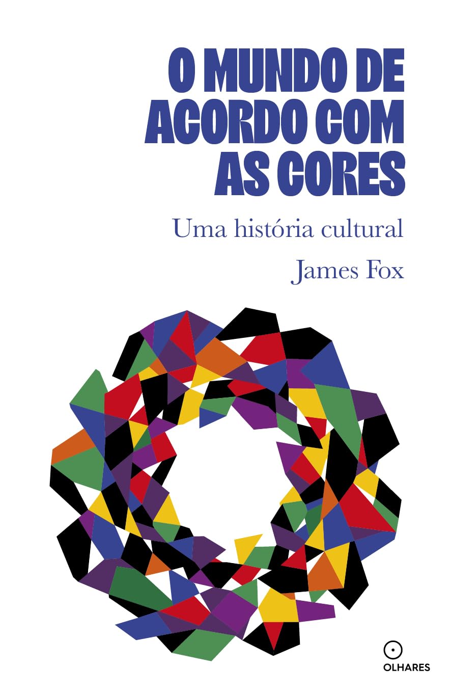 O mundo de acordo com as cores: uma historia cultural | Amazon.com.br