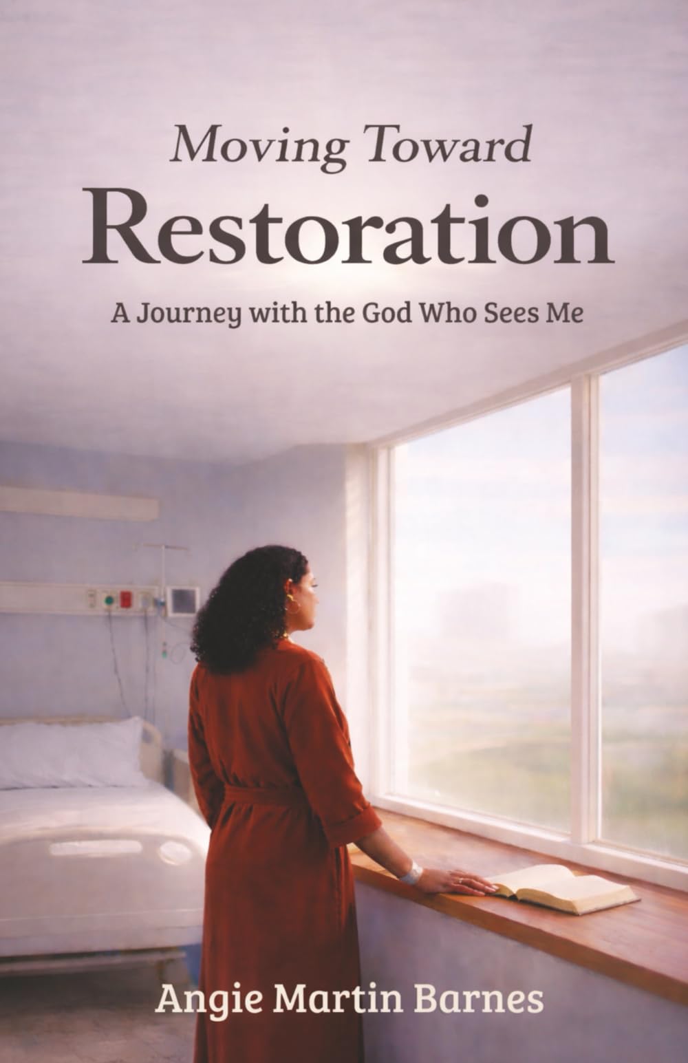Moving Toward Restoration: A Journey with the God Who Sees Me