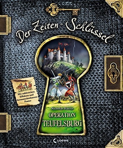 Operation Teufelsburg (Der Zeiten-Schlüssel) Operation Teufelsburg (Der Zeiten-Schlüssel)