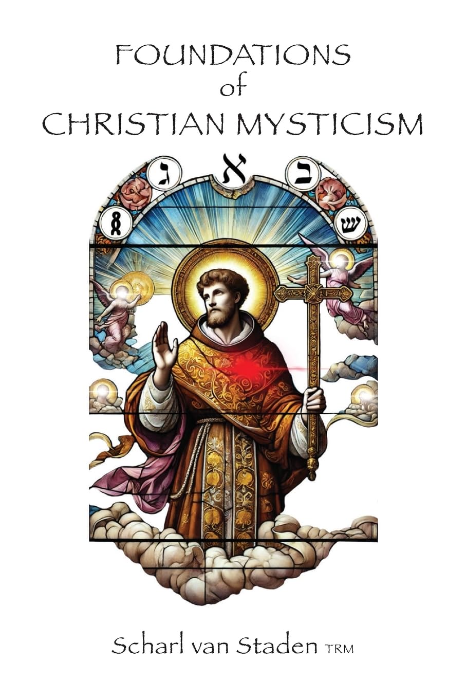 Foundations of Christian Mysticism