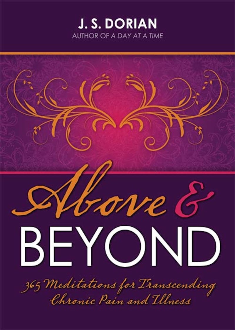 Above and Beyond: 365 Meditations for Transcending Chronic Pain and Illness      Kindle Edition