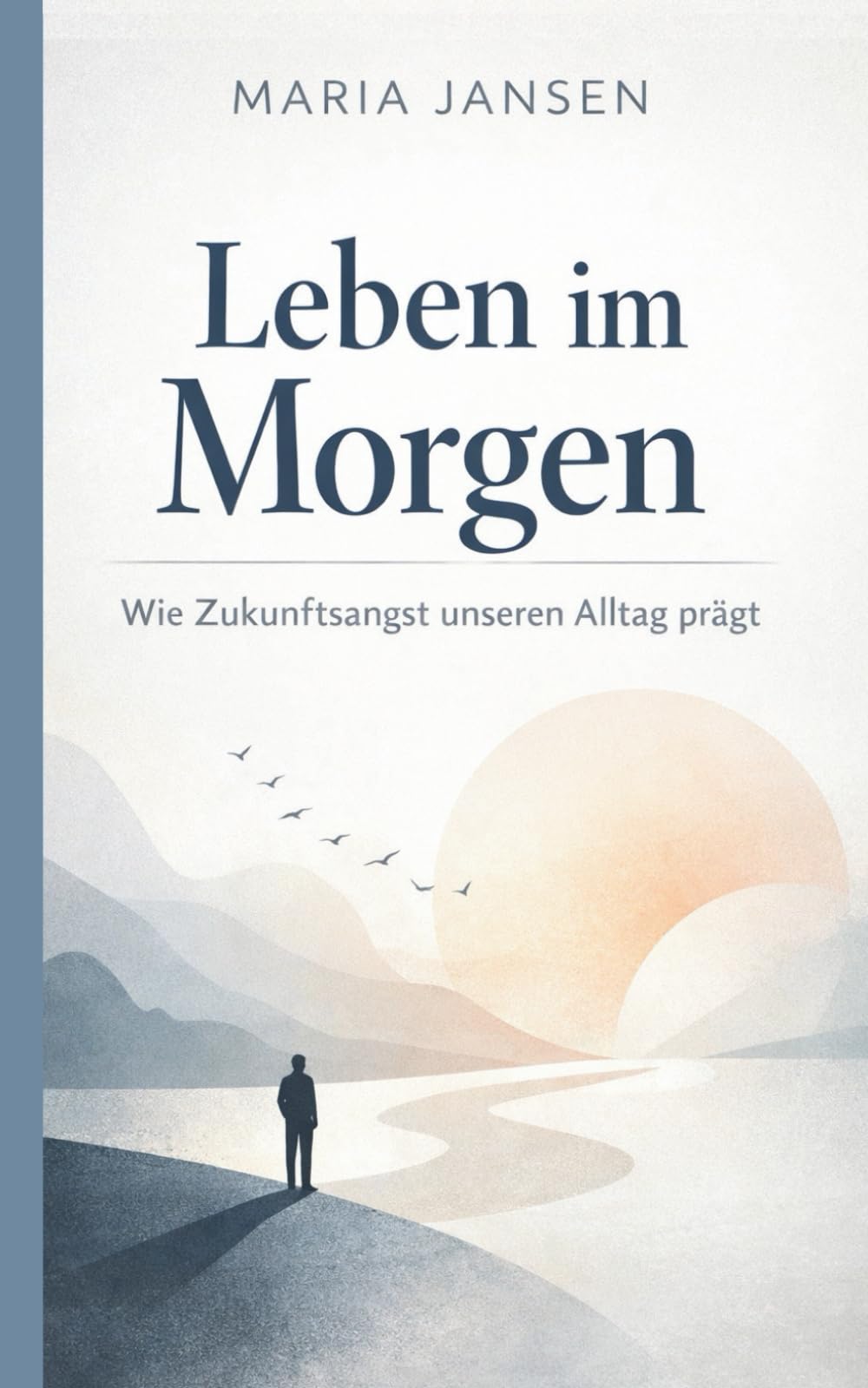 Leben im Morgen: Wie Zukunftsangst unseren Alltag prägt
