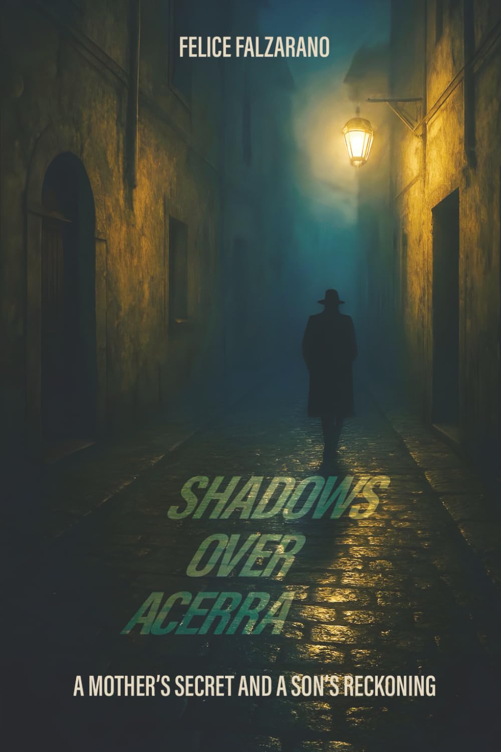 Shadows over Acerra: A Mother’s Secret and a Son’s Reckoning
