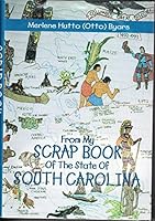 From My Scrap Book of the State of South Carolina 1571971289 Book Cover