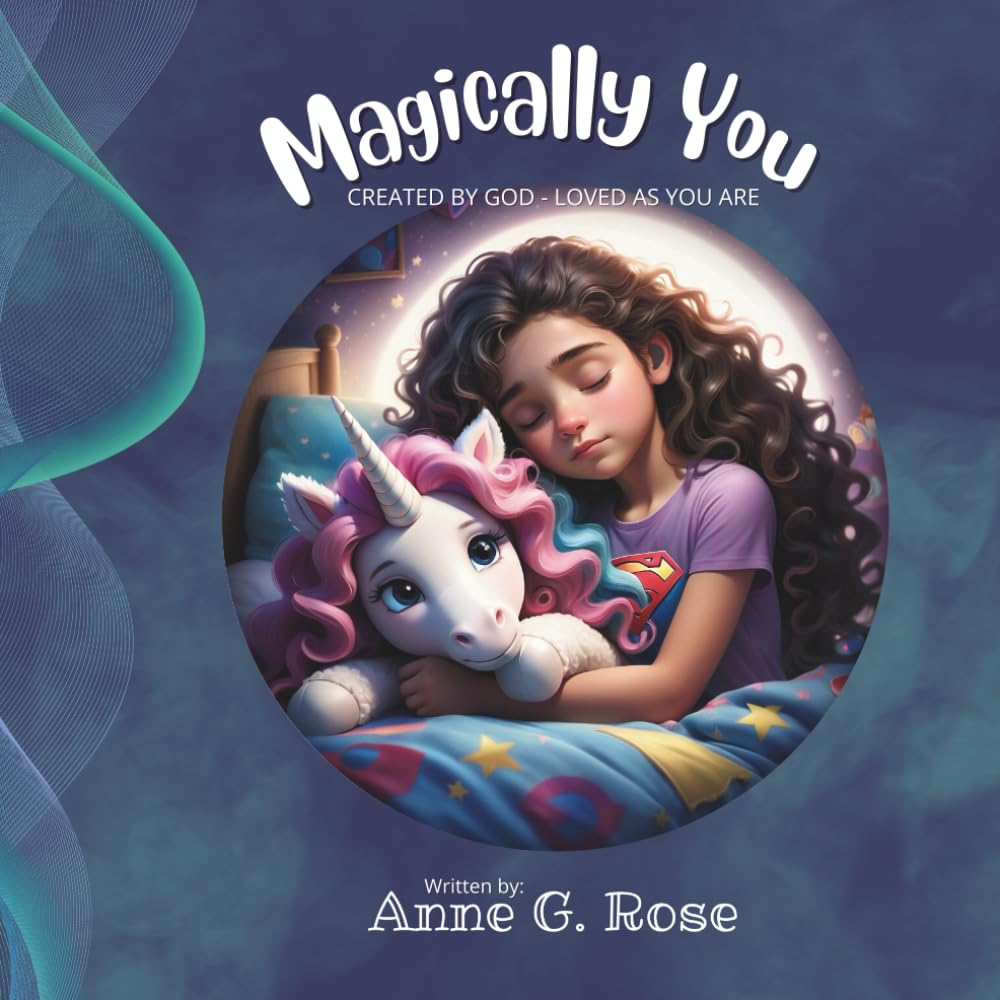 Magically You: Created by God - Loved as You Are