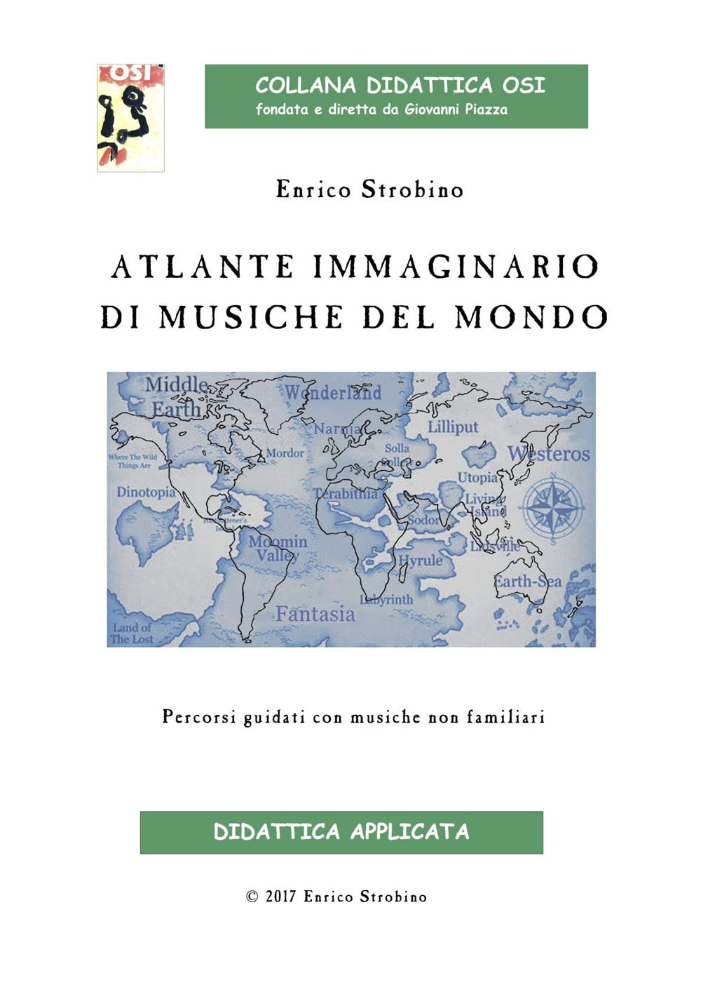Atlante Immaginario Di Musiche Dal Mondo. Percorsi Guidati Con Musiche Non Familiari - 4