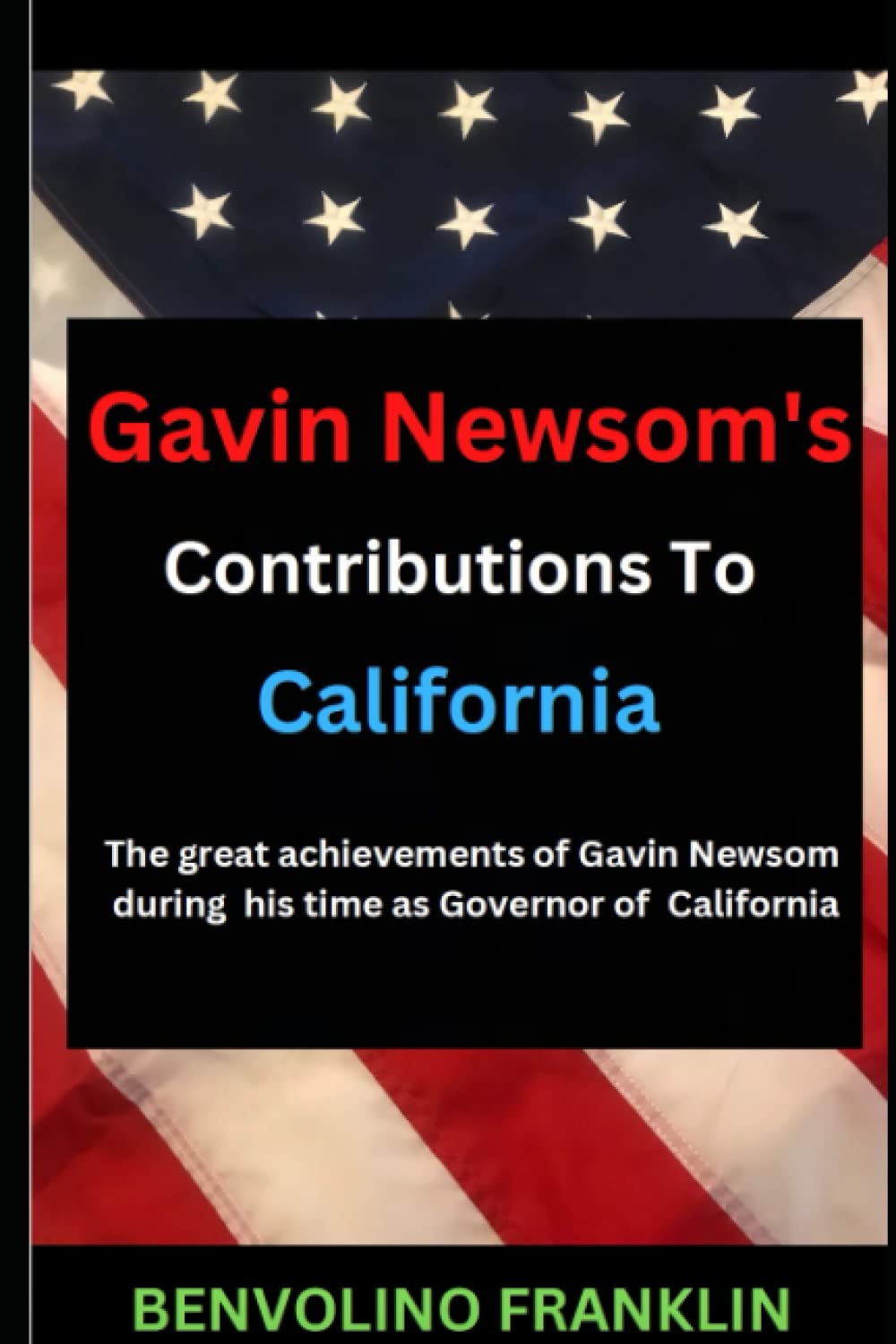 Gavin Newsom's Contributions to California: The great achievements of Gavin Newsom during his time as Governor of California