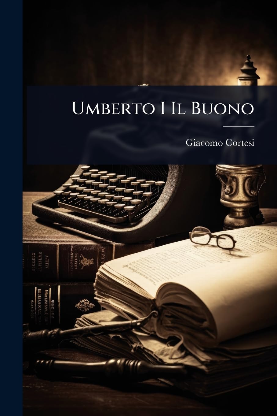 Umberto I Il Buono
