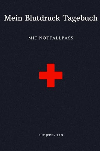 Mein Blutdruck Tagebuch: Mit Notfallpass