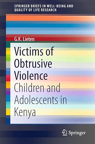 Victims of Obtrusive Violence: Children and Adolescents in Kenya (SpringerBriefs in Well-Being and Quality of Life Research)